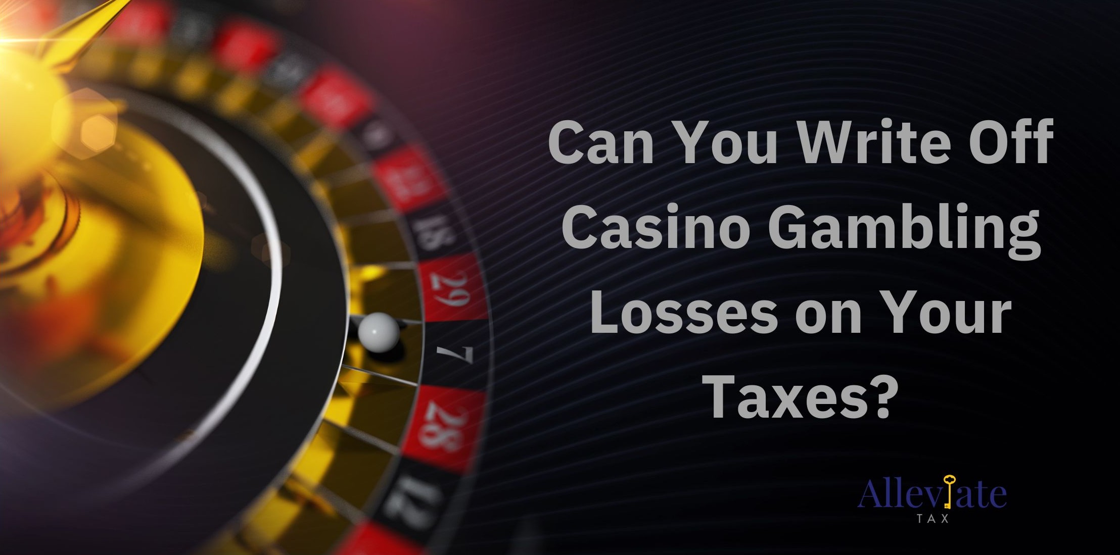Federal Tax Deductions: Can You Write Off Casino Gambling Losses?